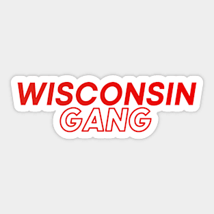 Wisconsin Gang Sticker